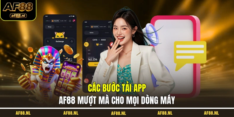 cac-buoc-tai-app-af88-muot-ma-cho-moi-dong-may