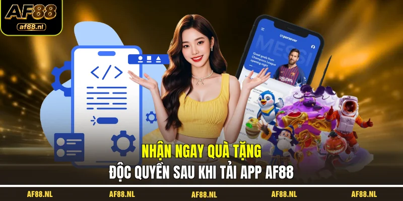 nhan-ngay-qua-tang-doc-quyen-sau-khi-tai-app-af88