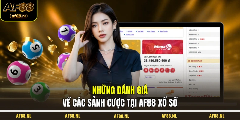 nhung-danh-gia-ve-cac-sanh-cuoc-tai-af88-xo-so
