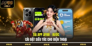 tai-app-af88-buoc-cai-dat-sieu-toc-cho-dien-thoai